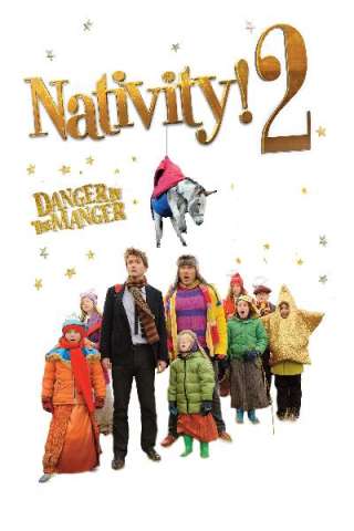 Nativity 2: Danger in the Manger!