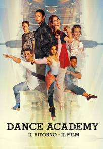 Dance Academy: Il ritorno