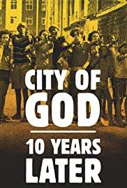 City of God: 10 Years Later