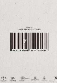 Black Man White Skin