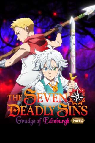 The Seven Deadly Sins - Grudge of Edinburgh - Part 2