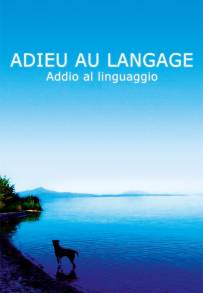 Adieu au langage - Addio al linguaggio